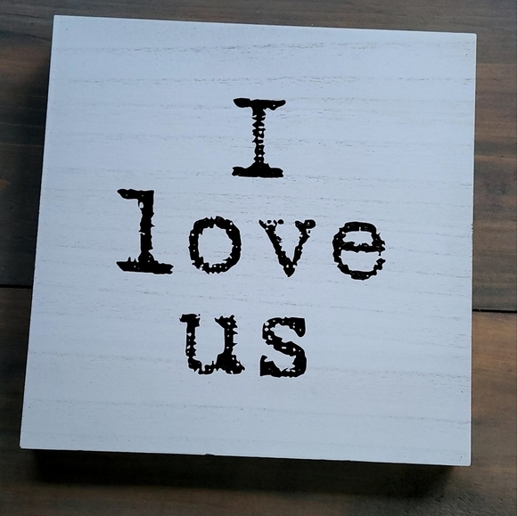 I LOVE US 12 x 12 sign - Picture 2 of 9